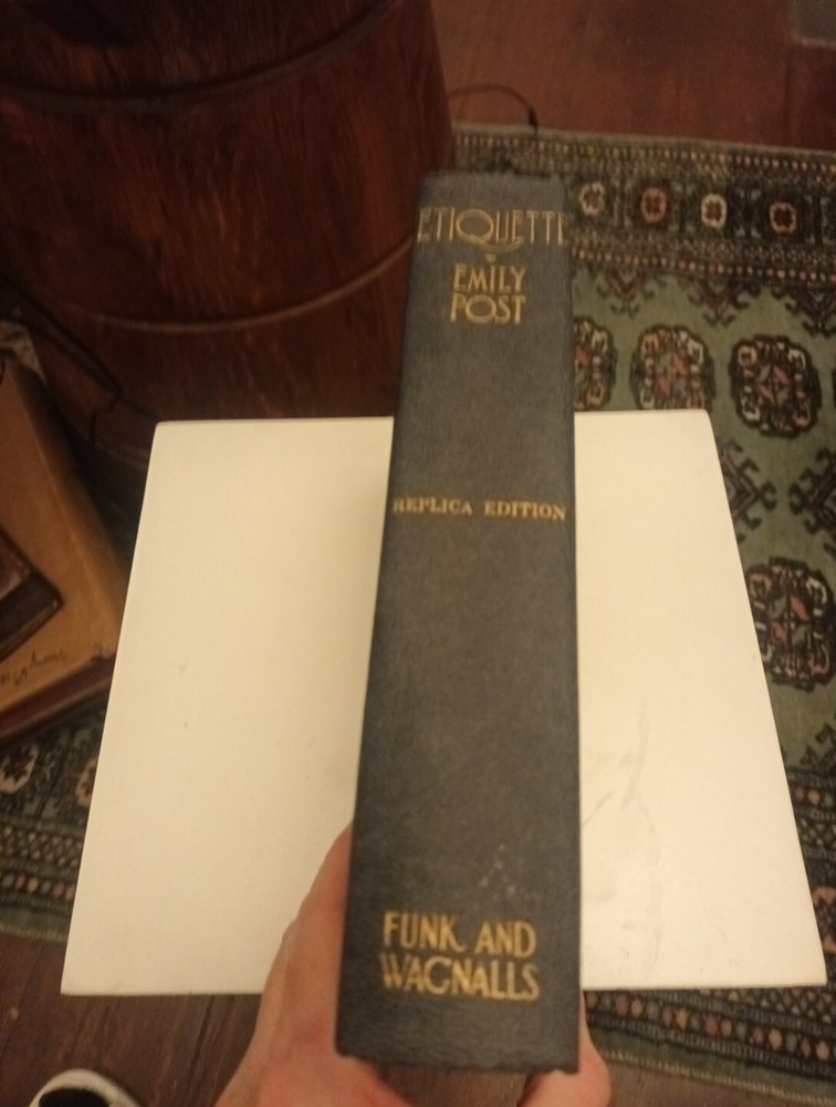 Emily Post's Etiquette Replica Edition Signed By Emily Post in 1922