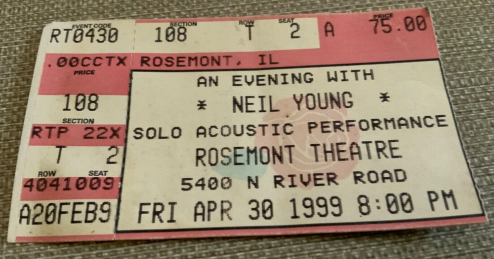 Neil Young Solo Acoustic Live Concert Ticket Stub Apr 30, 1999 Rosemont Theatre