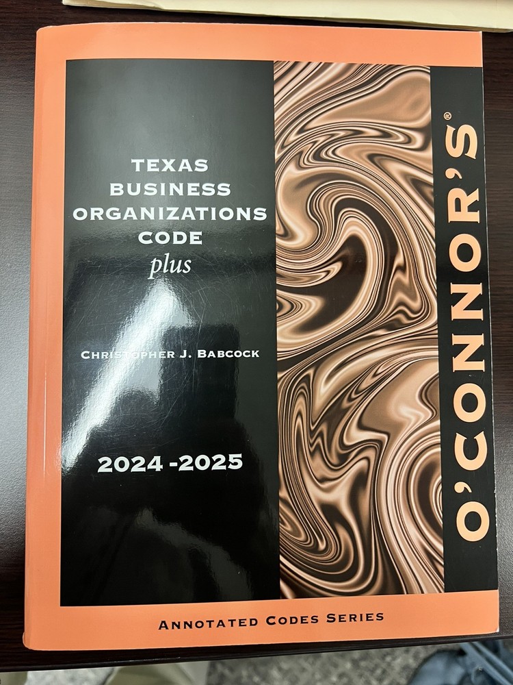 TEXAS BUSINESS ORGANIZATIONS CODE Plus (2024-2025)