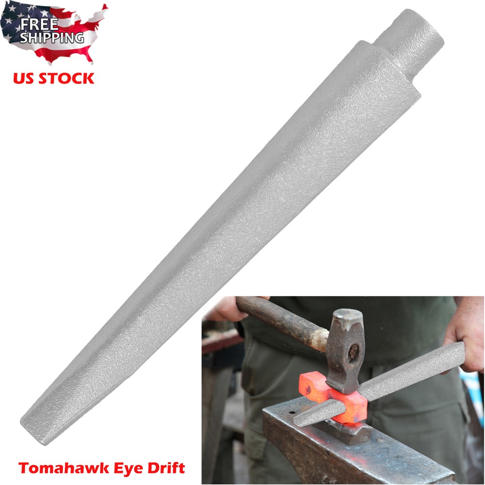 Blacksmith Tomahawk Eye Drift/Mandrel Blacksmith Tool Axe/Hammer Eye Drift Tool