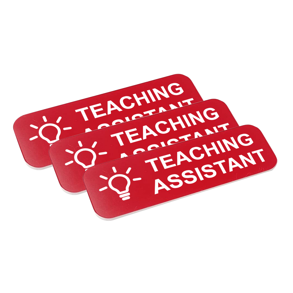 Teaching Assistant 1 x 3" Name Tag/Badge, (3 Pack)