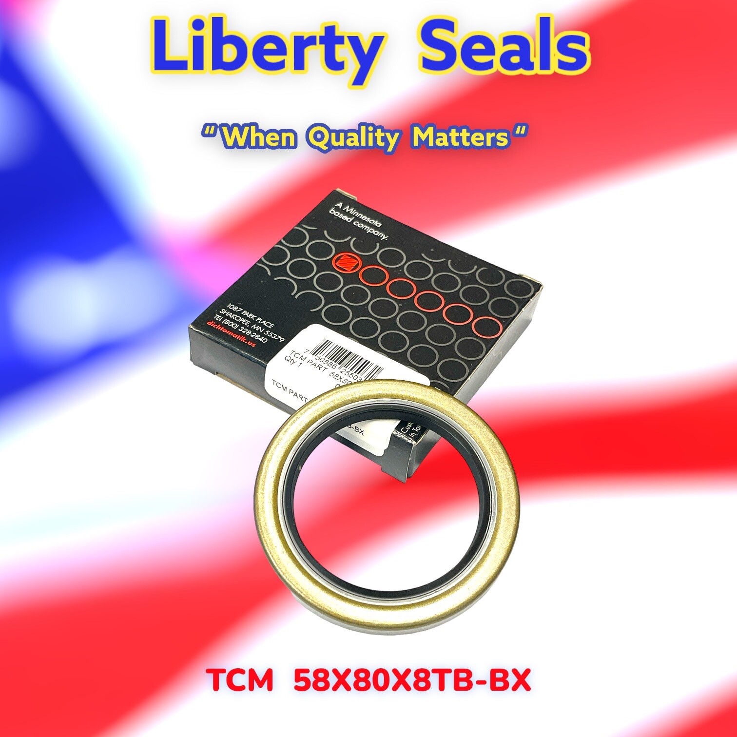 TCM 58X80X8TB-BX DICHTOMATIK OIL SEAL 58mm X 80mm X 8mm BY LIBERTY SEALS INC.