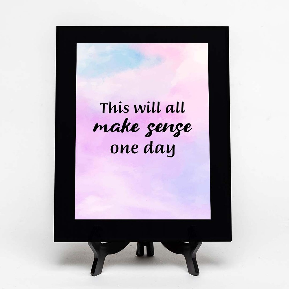 This Will All Make Sense One Day Decorative Wall Plaque (Full Color)