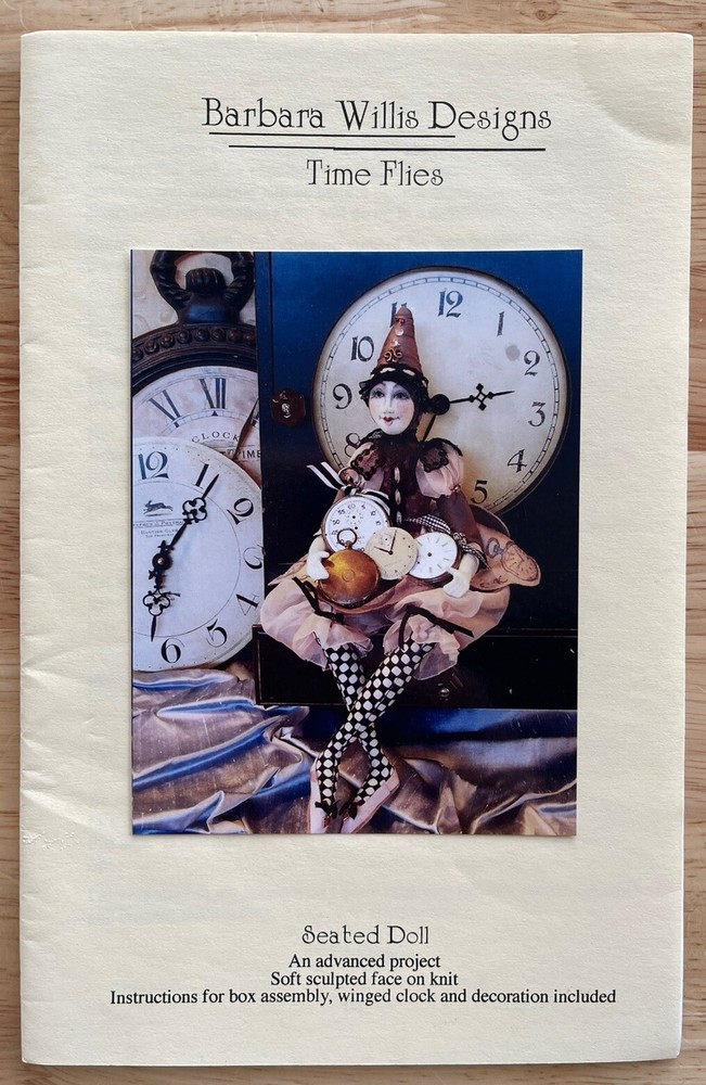 Barbara Willis Designs “Time Flies” Seated Doll W/ Soft Sculpted Face Pattern