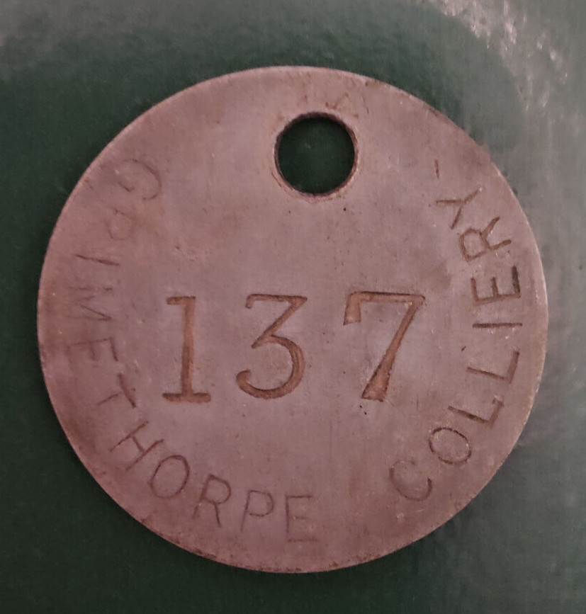 GRIMETHORPE Colliery Pit Check Tally - marked GRIMETHORPE COLLIERY 137