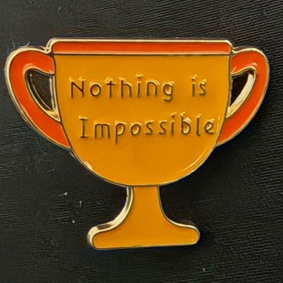 Trophy nothing is impossible Enamel Pin