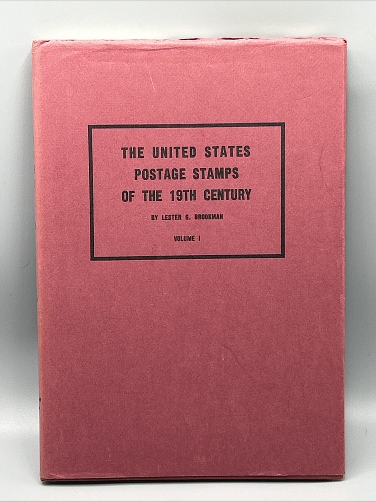 The United States Postage  Stamps of the 19th Century Volume 1 Ed Brookman