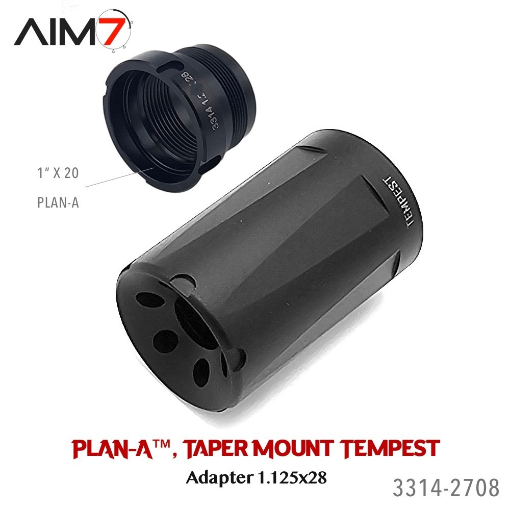 Aim7 1.125"X28 Plan-A taper Mount With Tempest Muzzle Brake