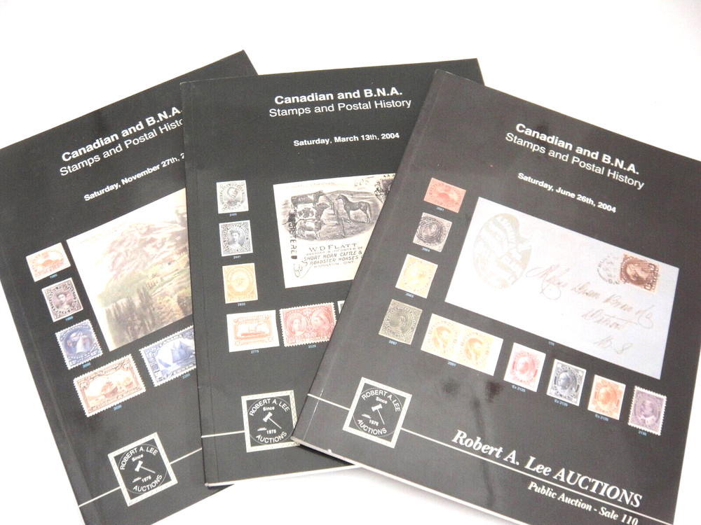 Robert Lee Auction Catalog Canada & BNA Stamps & Postal History Lot of 3 2004