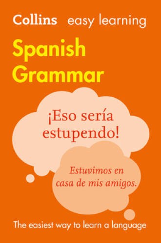 Collins Easy Learning Spanish  Easy Learning Spanish Grammar - GOOD