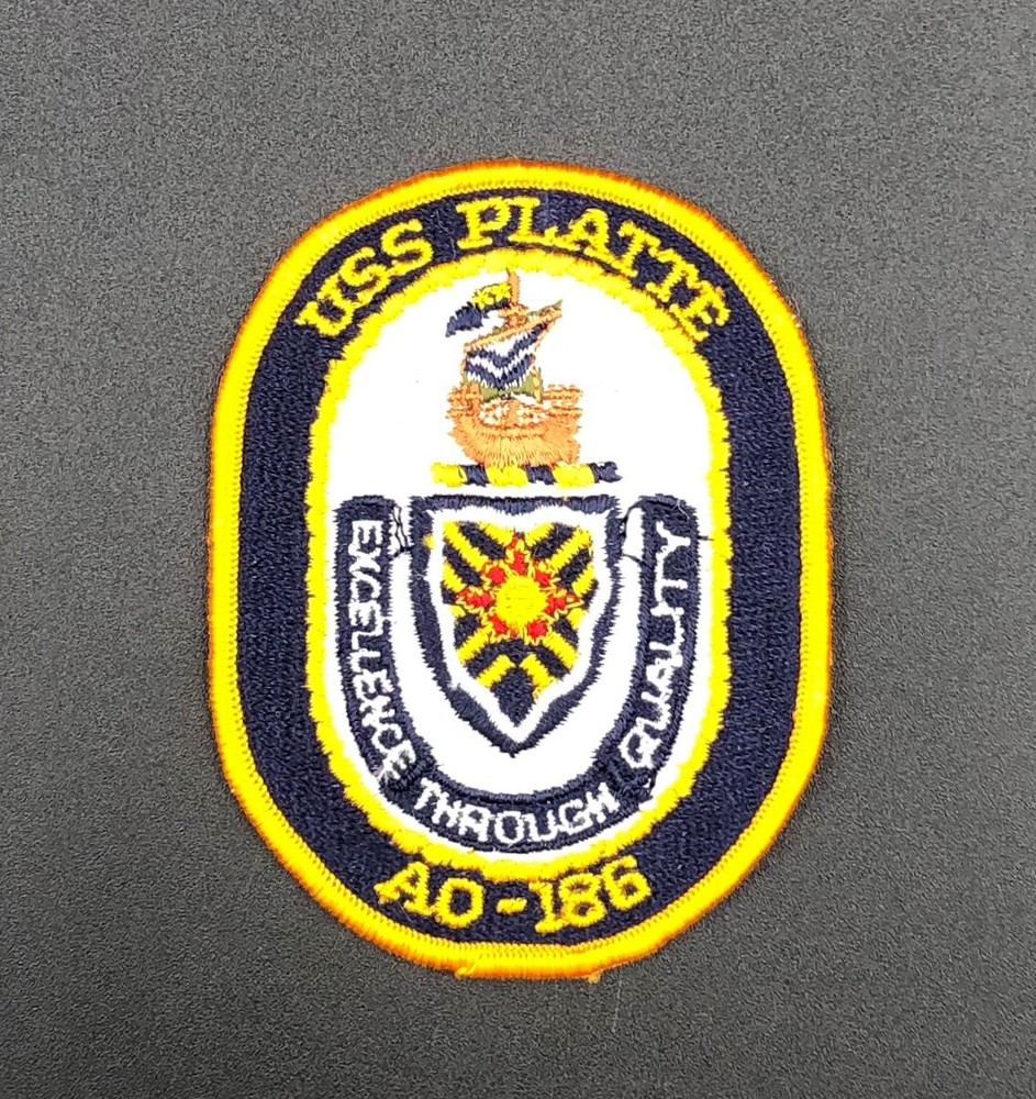 US Navy USS Platte AD-186 Excellence Through Quality Non Hook And Loop Patch