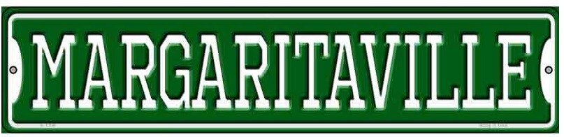 Margaritaville Novelty Metal Street Sign Margaritaville Mini Street Sign