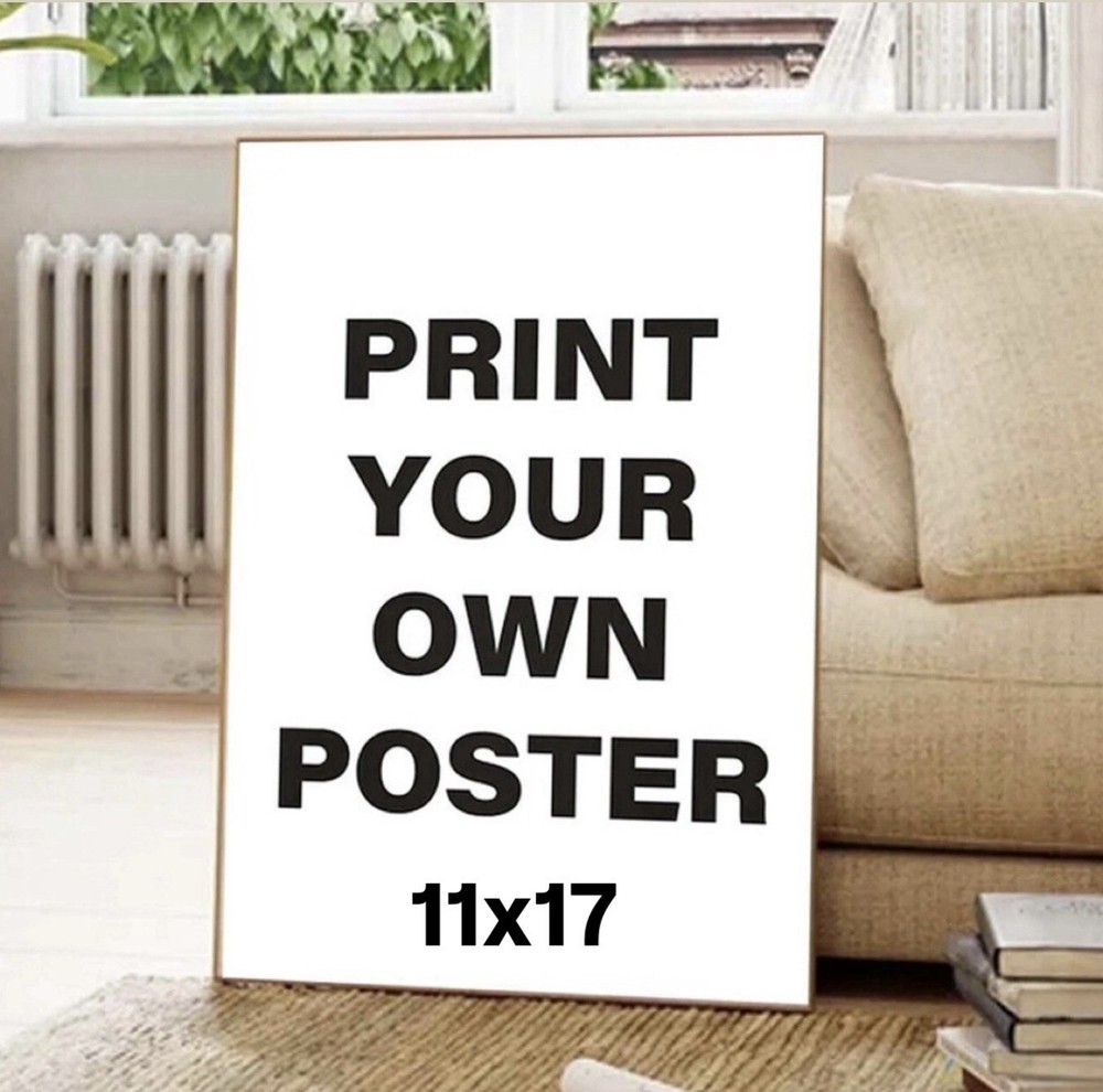 Custom Poster, Personalized Poster 11x17