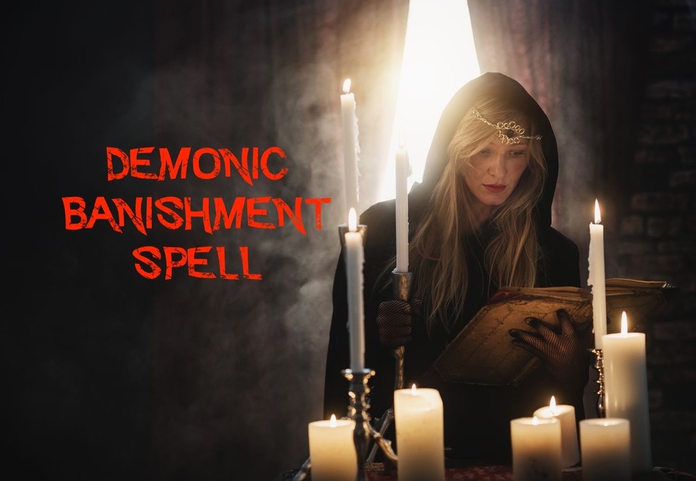 Demonic Banishment Spell
