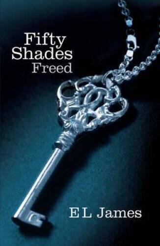 Fifty Shades Freed - Paperback By E. L. James - GOOD