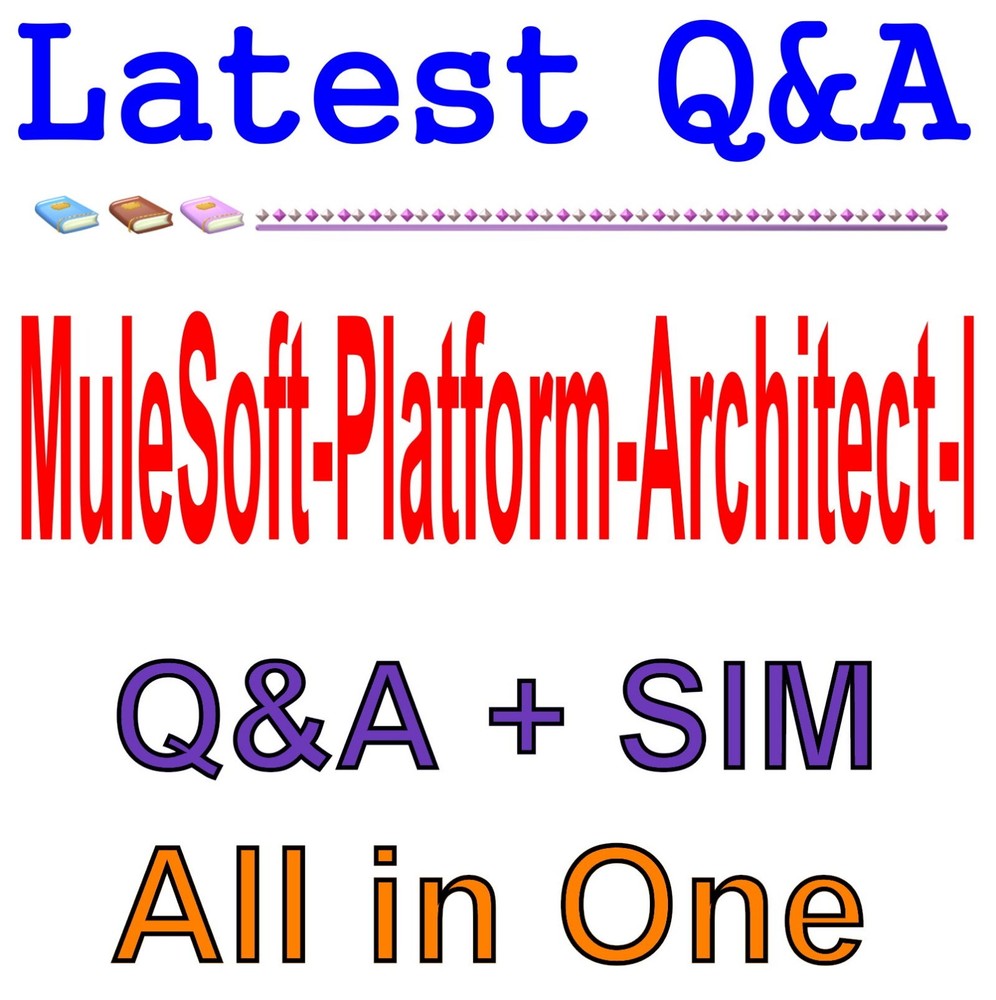 Salesforce Certified MuleSoft Platform Architect I Exam Q&A