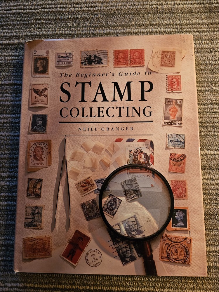 Beginner's Guide to Stamp Collecting by Neill Granger (1991, Hardcover)