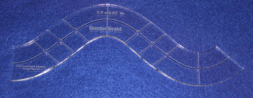 Border Braid- Quilting Template - 1/4" Clear Acrylic