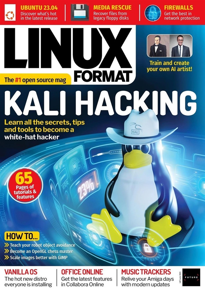 LINUX FORMAT MAGAZINE | JUNE 2023 #302 | KALI HACKING