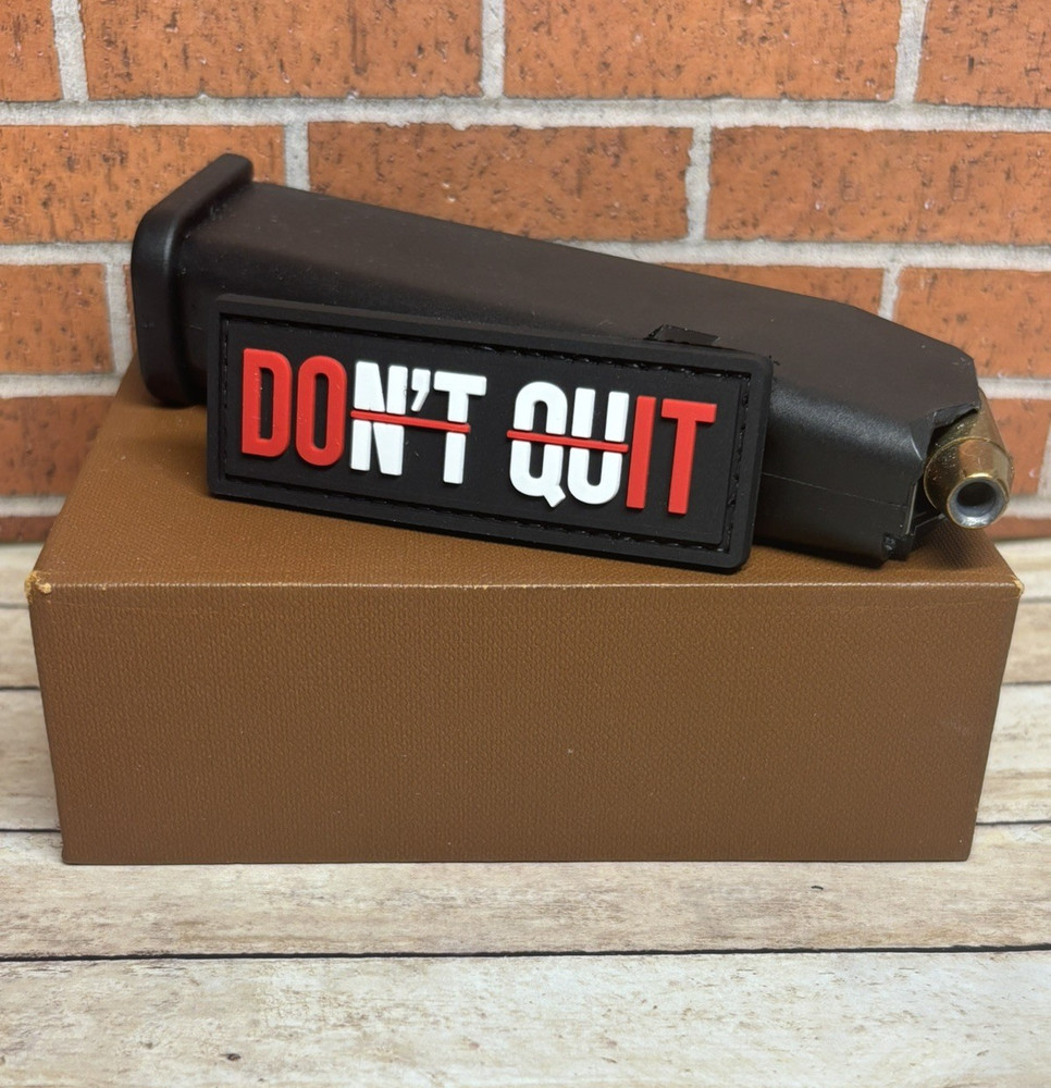 PVC Tactical Morale Patch - Don't Quit Patch - Gun Military Do It Patch