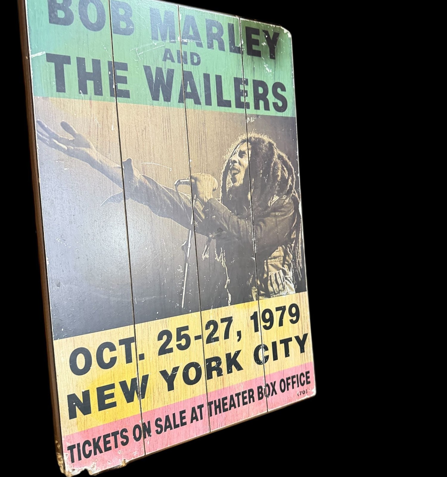 Bob Marley & The Wailers Wood Ticket Sign - October 25-27 1979 New York City
