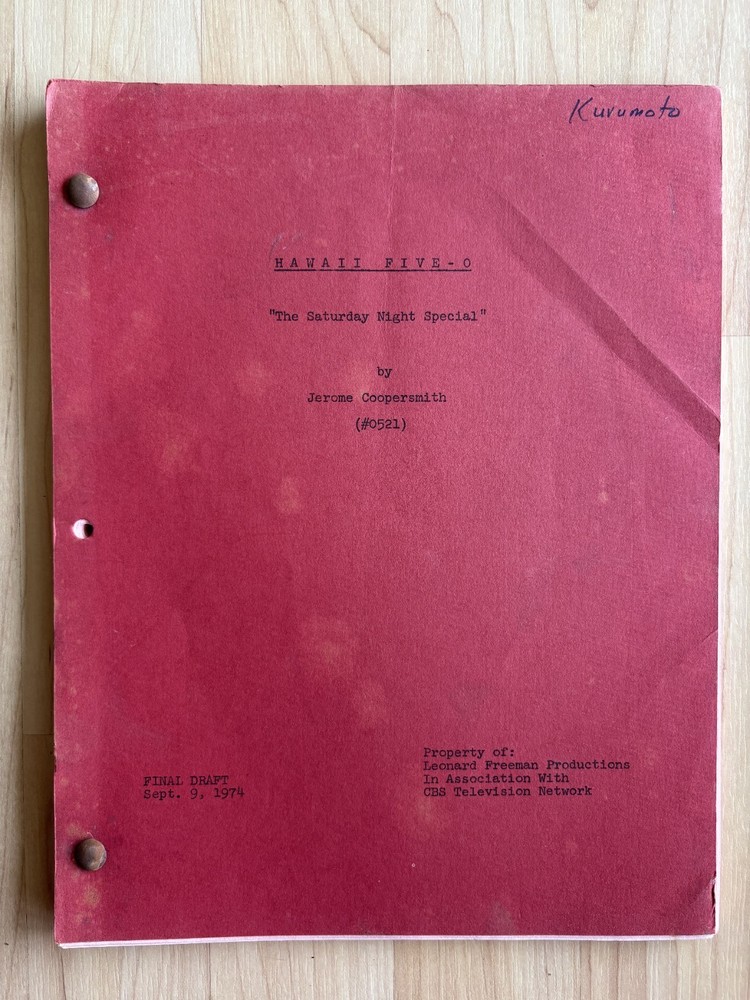 Hawaii Five-O 'The Saturday Night Special' Original Script Final Draft