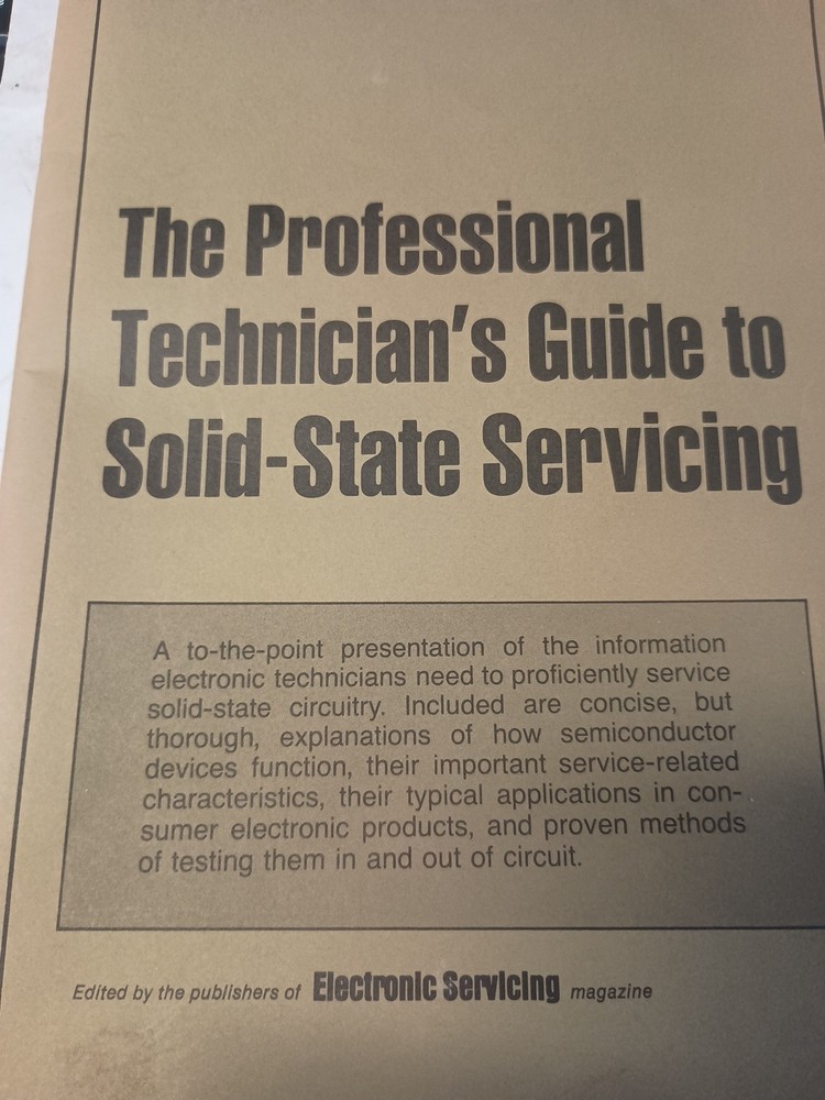 The Professional Technician's Guide To Solid State Servicing 1972 Booklet C9