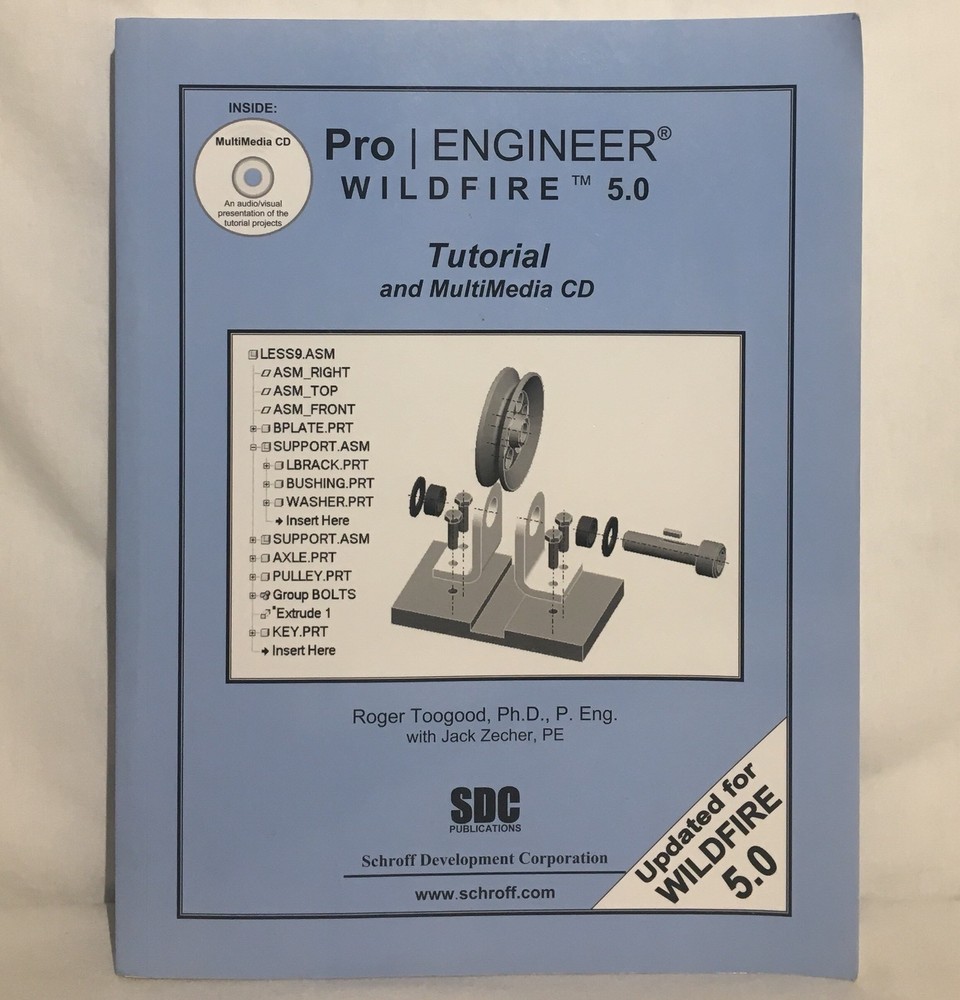 Pro/Engineer WILDFIRE 5.0 Software Tutorial MANUAL ONLY - No CD - Schroff