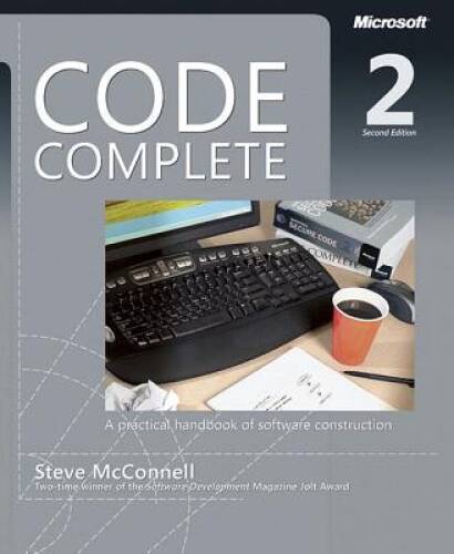Code Complete: A Practical Handbook of Software Construction, Se - VERY GOOD