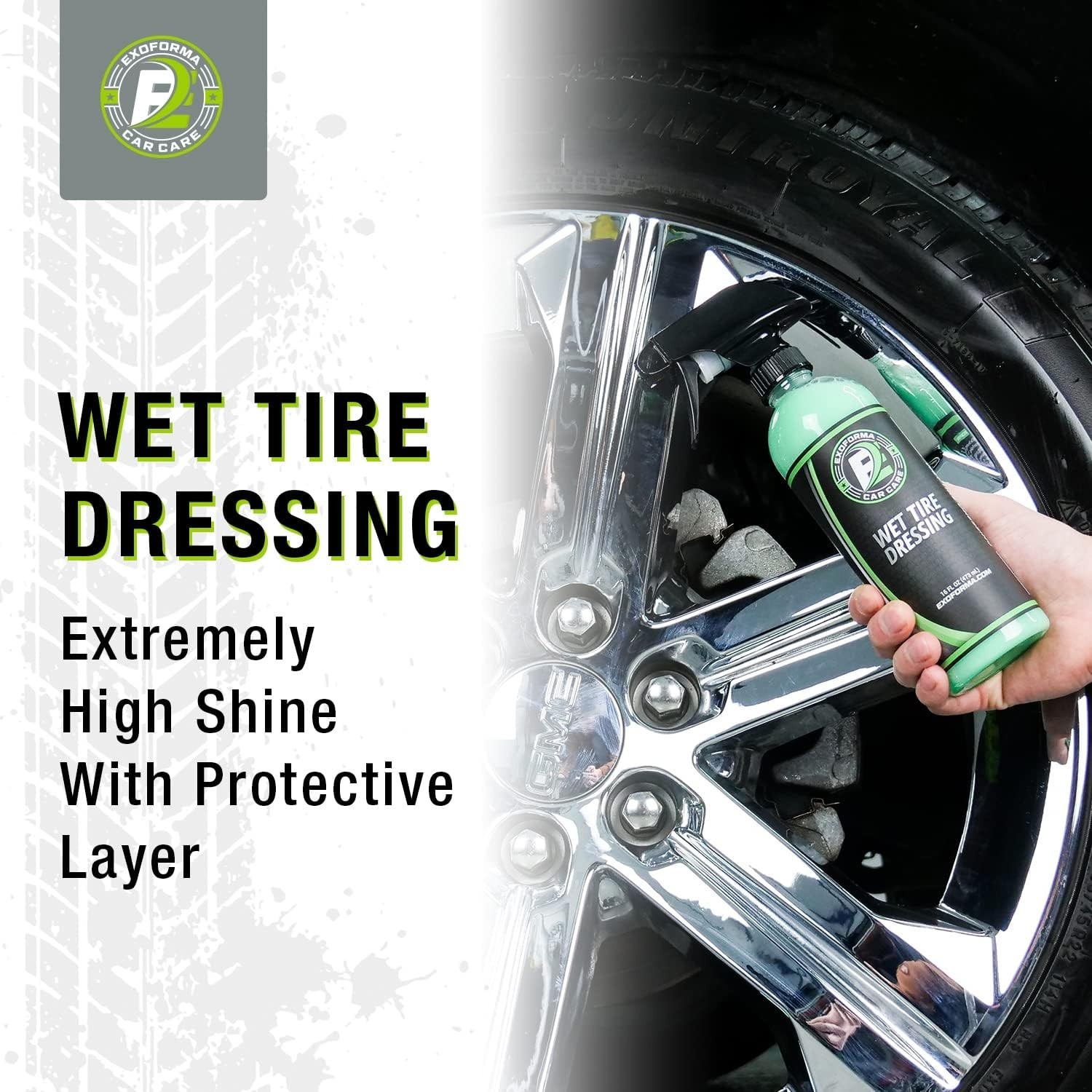 ExoForma Wet Tire Dressing Spray - Extremely High Shine Tire Dressing for That W