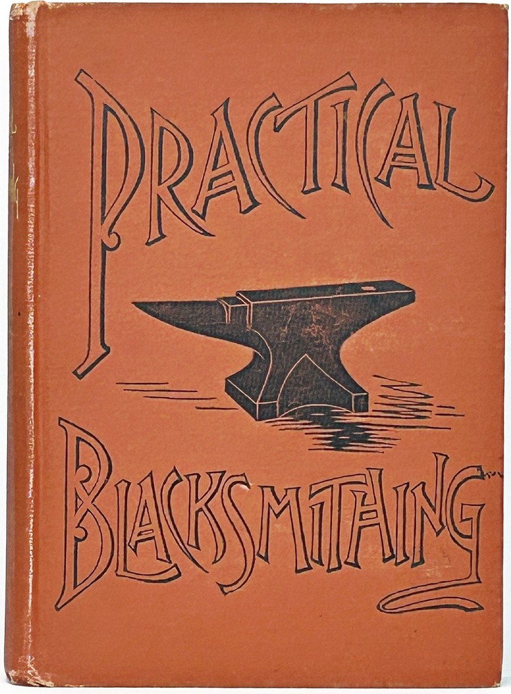 PRACTICAL BLACKSMITHING Blacksmith ANTIQUE TOOLS Anvil IRON Hammer Forge FARRIER