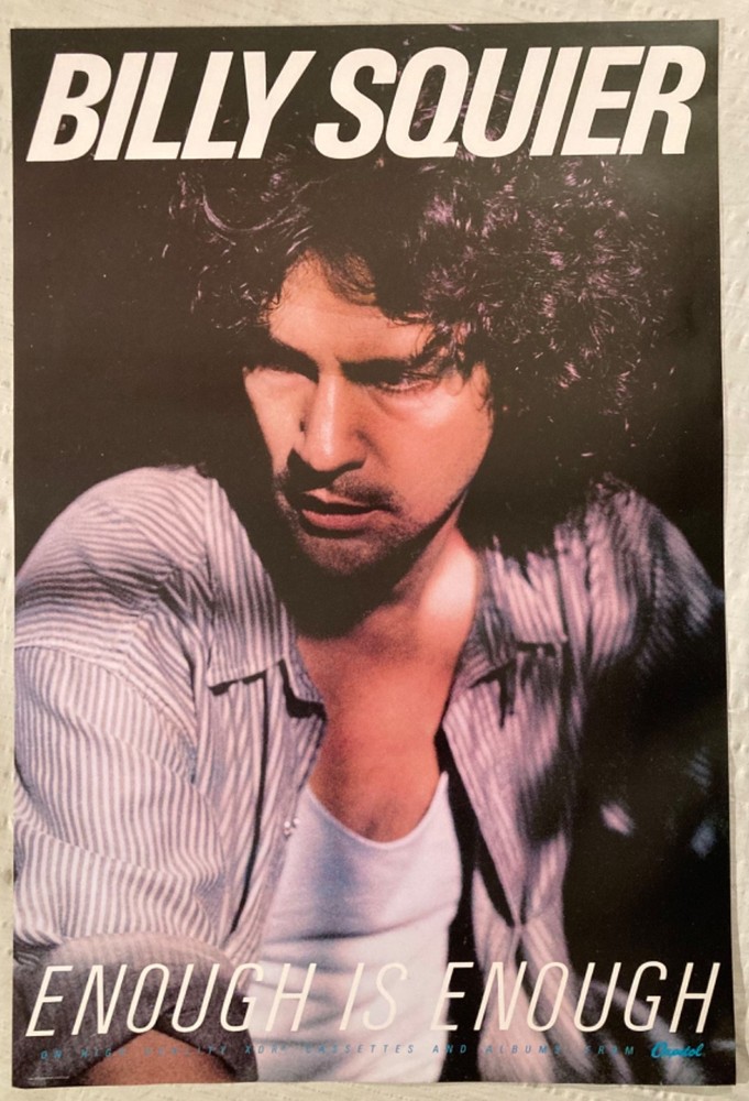 Billy Squier 1986 Promo Poster Enough Is Enough E