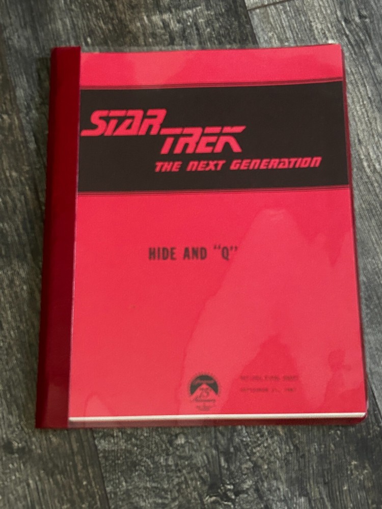 STAR TREK Script The Next Generation HIDE AND Q Revised Final Draft Sept 25 1987