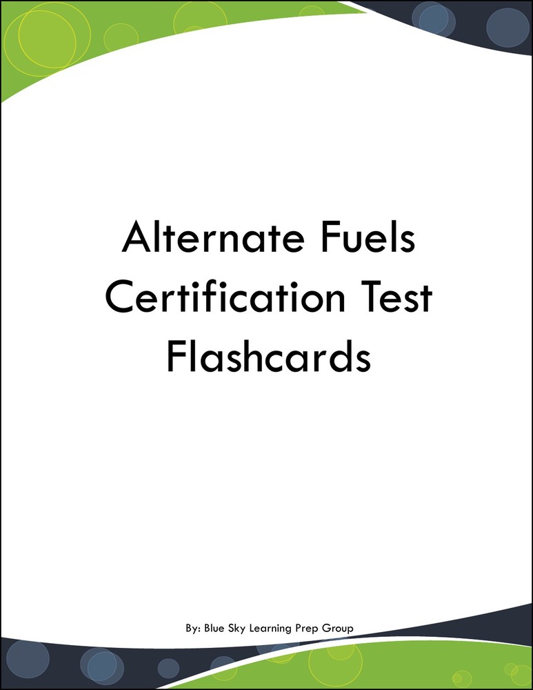 Alternate Fuels Certification Test Flashcards