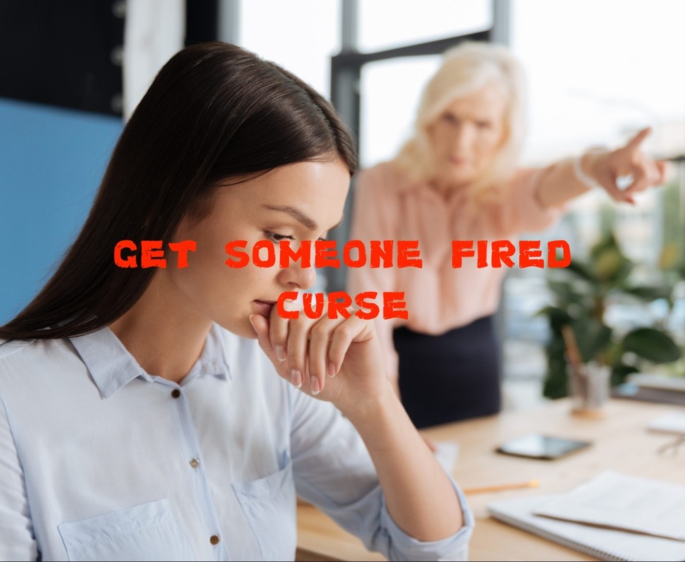 Get Someone Fired Spell