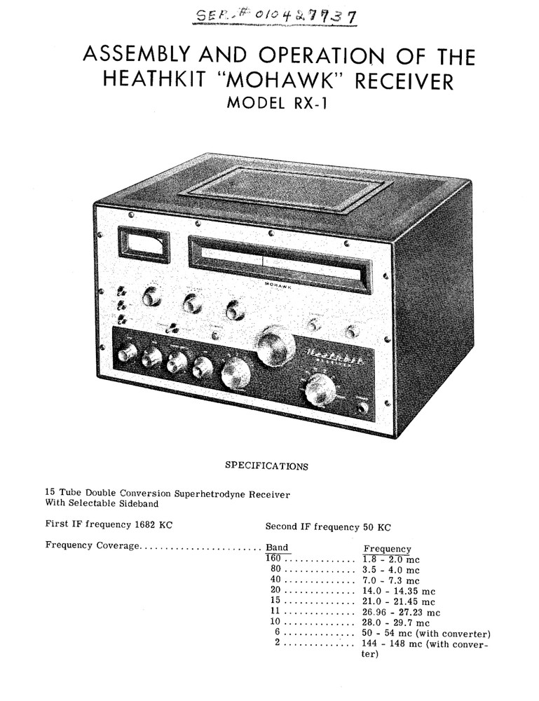 Heathkit RX-1 Mohawk Assembly Manual: 72 Pages Coil Bound