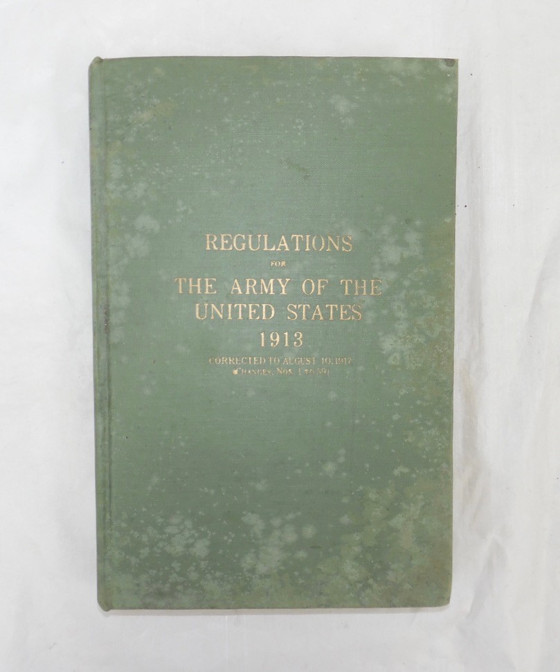 Regulations for  Army of the United States 1913 Corrected to 1917 ORIGINAL WWI