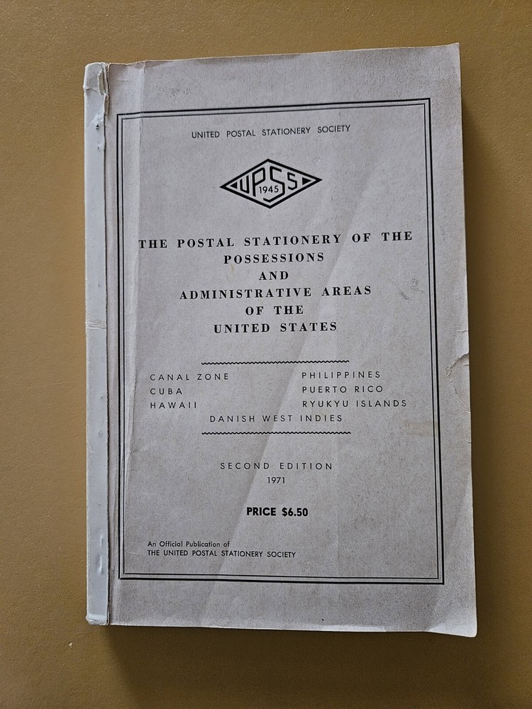 The Postal Stationary Of The Possessions And Administrative Areas Of The United