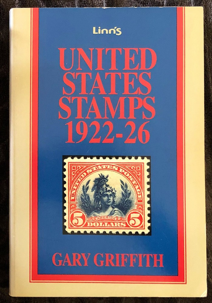 Gary Griffith - United States Stamps 1922-26