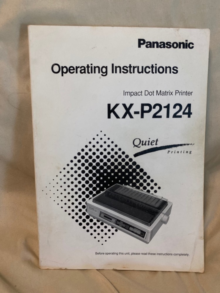 Panasonic KX-P2124 Operating Instructions Manual - Impact Dot Matrix Printer