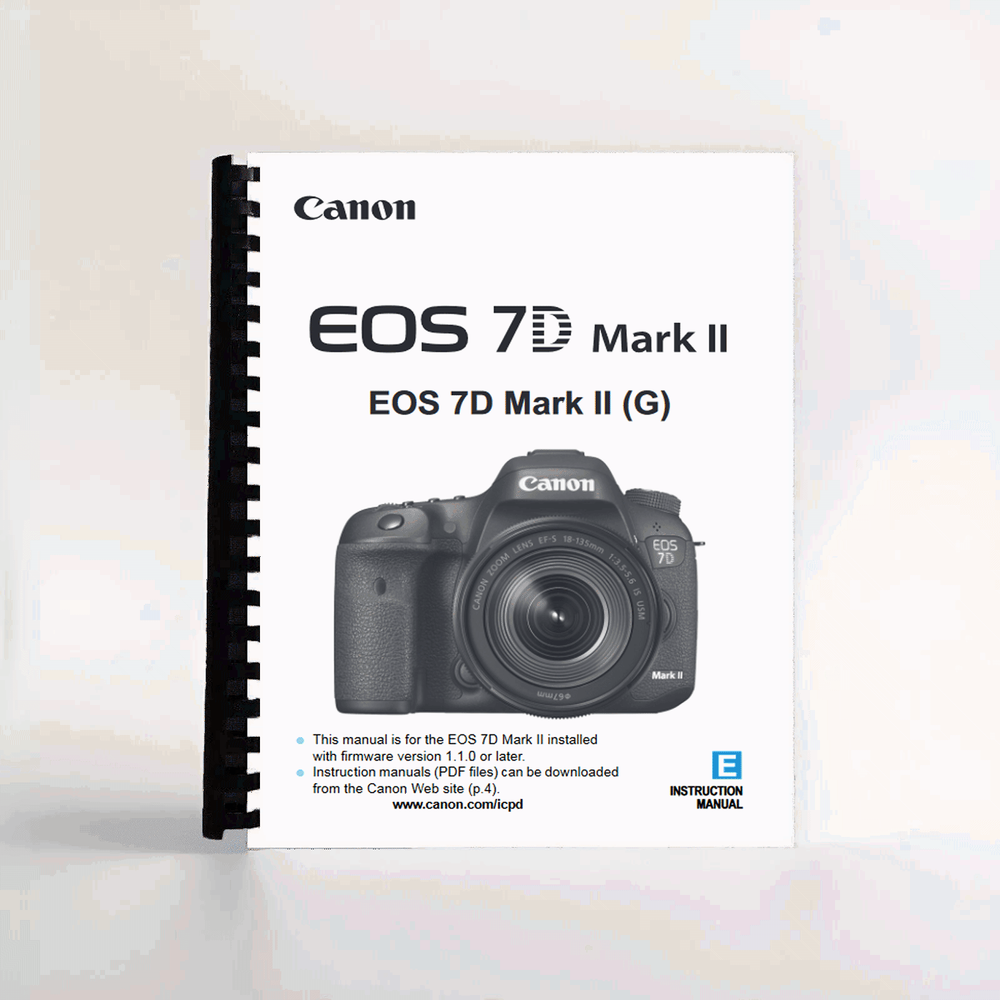 Instruction Manual for Canon EOS 7D Mark II