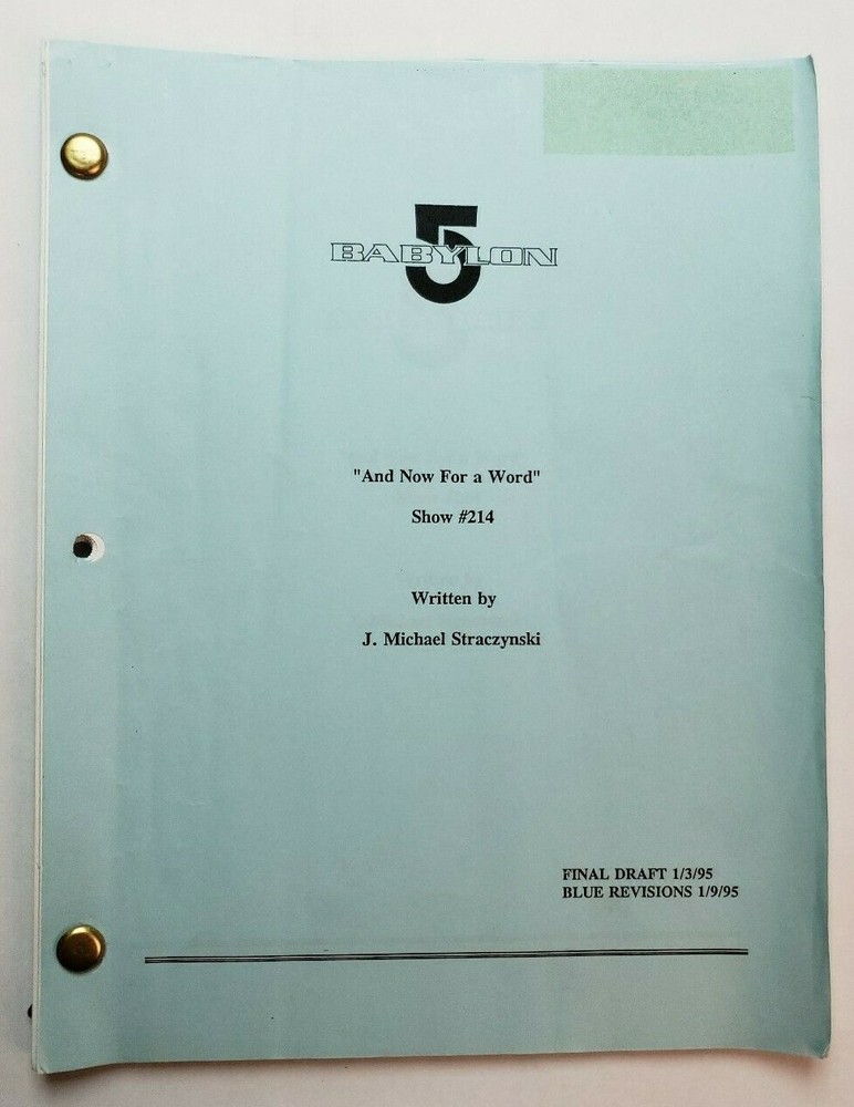 BABYLON 5 / J. Michael Straczynski 1995 TV Script "And Now for a Word"