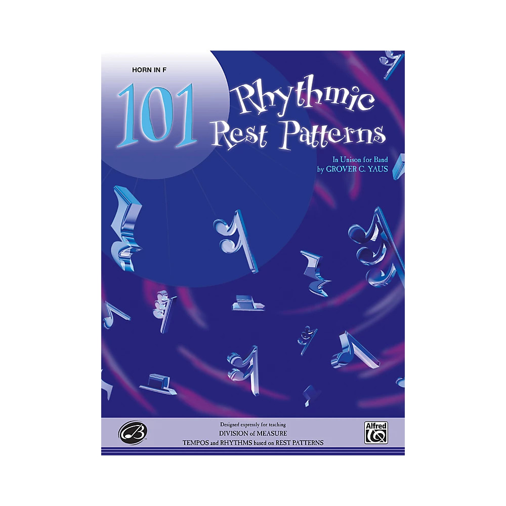 Alfred 101 Rhythmic Rest Patterns Horn in F
