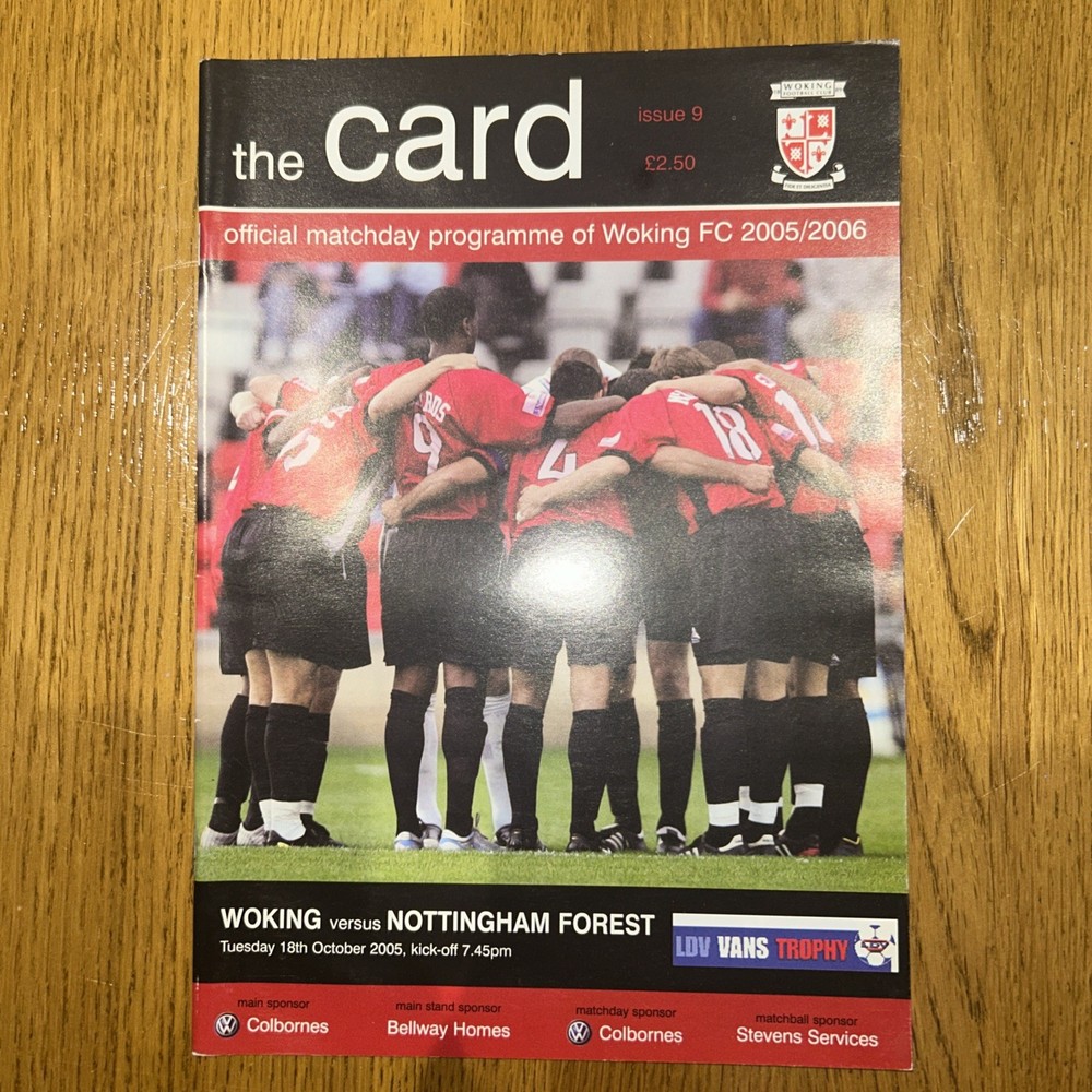 Woking v Nottingham Forest 2005-06 rare programme and teamsheet