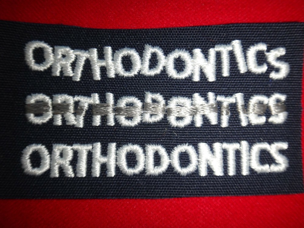 Dental ORTHODONTICS Machine Embroidered Tab Patch