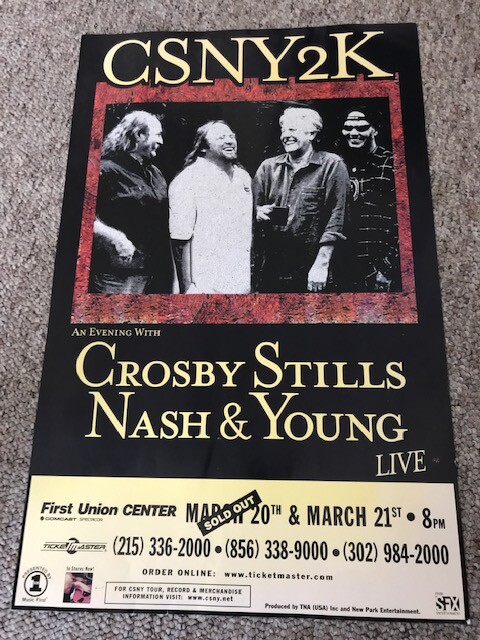 Crosby Stills Nash & Young - adv poster CSNY2K -First Union Center Philly 14x22"