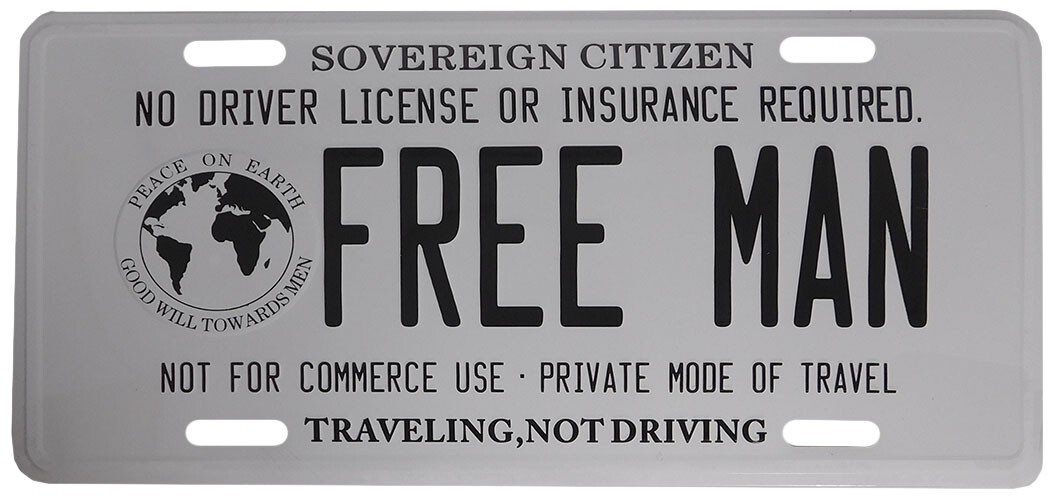Sovereign Citizen Traveling Not Driving Free Man White 6"x12" License Plate