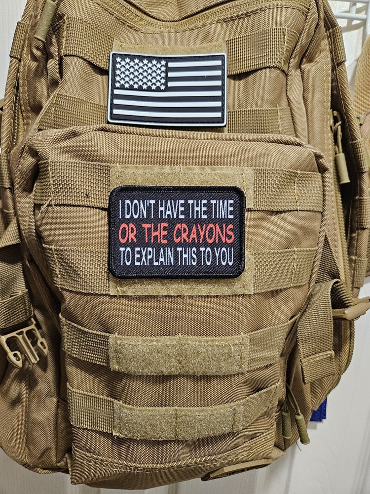 I don't have the time or the crayons 2"x3" hook & loop backing morale patch
