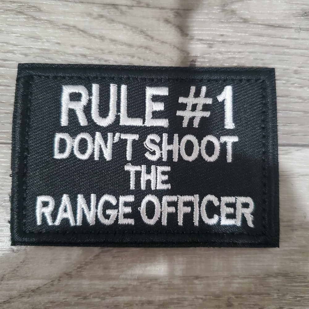 DONT SHOOT THE RANGE OFFICR Sarcastic Funny Tactical Morale Patch Hook and Loop