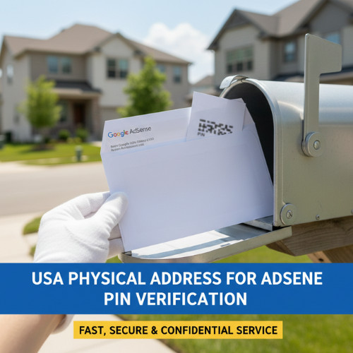 USA Physical Address for AdSense PIN Verification - Fast & Secure Service